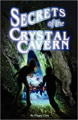 Cover for Maggie Cary · Secrets of the Crystal Cavern (Paperback Book) (2012)