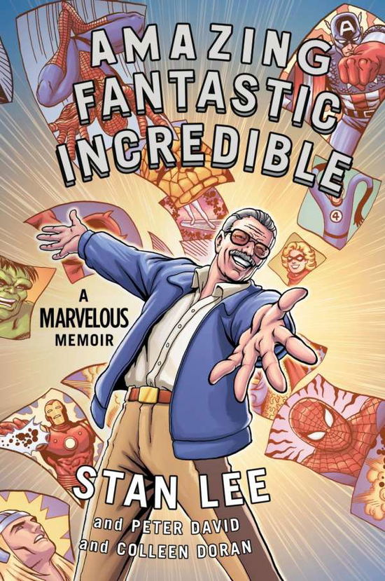 Cover for Stan Lee · Amazing Fantastic Incredible (Bound Book) (2015)