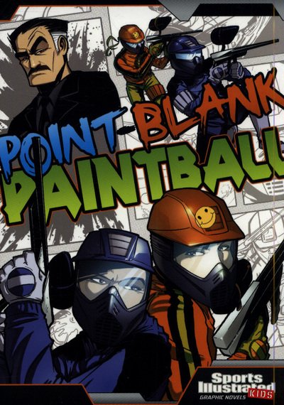 Cover for Scott Ciencin · Point-Blank Paintball - Sports Illustrated Kids Graphic Novels (Paperback Book) (2019)