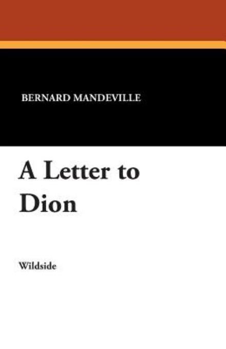 Cover for Bernard Mandeville · A Letter to Dion (Paperback Book) (2012)