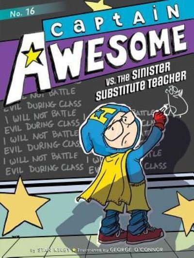 Cover for Stan Kirby · Captain Awesome vs. the sinister substitute teacher (Book) [First Little Simon hardcover edition. edition] (2016)