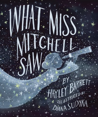 Cover for Hayley Barrett · What Miss Mitchell Saw (Hardcover Book) (2019)