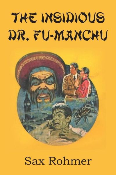 Cover for Sax Rohmer · The Insidious Dr. Fu Manchu (Paperback Book) (2015)