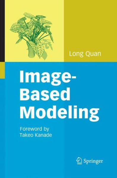 Cover for Long Quan · Image-Based Modeling (Paperback Book) [2010 edition] (2014)