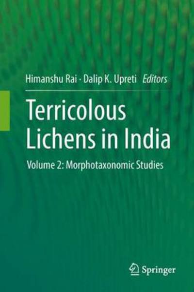 Cover for Himanshu Rai · Terricolous Lichens in India: Volume 2: Morphotaxonomic Studies (Gebundenes Buch) (2013)