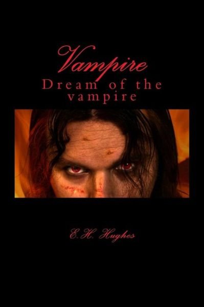 Cover for E H Hughes · Vampire: Dream of the Vampire (Paperback Bog) (2014)