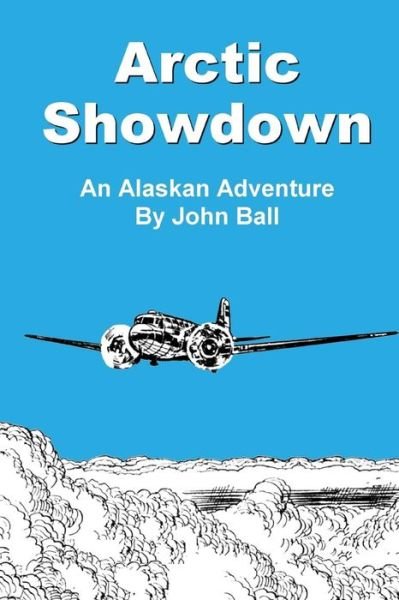 Cover for John Ball · Arctic Showdown (Paperback Book) (2014)