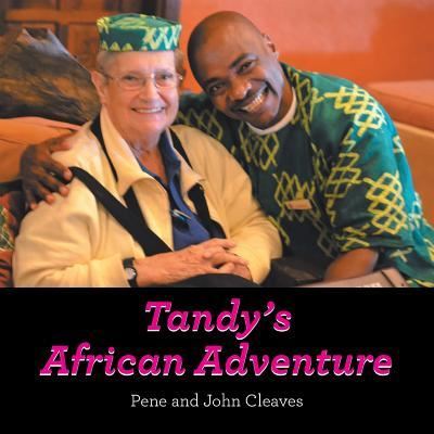 Cover for Pene Cleaves · Tandy's African Adventure (Paperback Book) (2019)