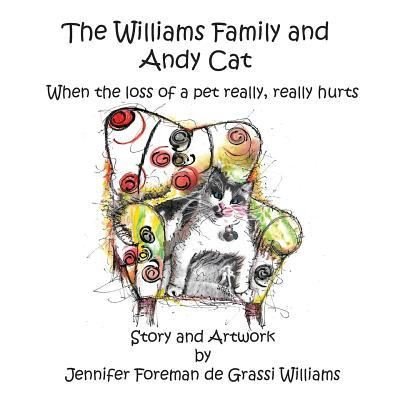 Jennifer Foreman de Grassi Williams · The Williams Family and Andy Cat (Paperback Book) (2015)