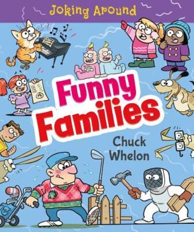 Cover for Chuck Whelon · Funny Families (Hardcover Book) (2018)