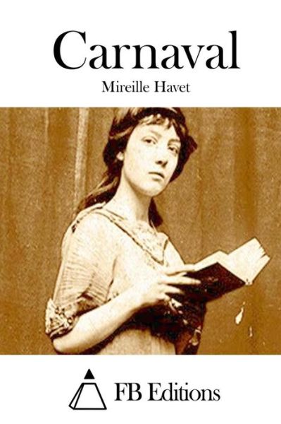 Cover for Mireille Havet · Carnaval (Paperback Book) (2015)