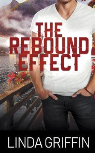 Cover for Linda Griffin · The Rebound Effect (Paperback Book) (2019)