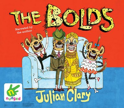 Cover for Julian Clary · The Bolds (Lydbog (CD)) [Unabridged edition] (2015)
