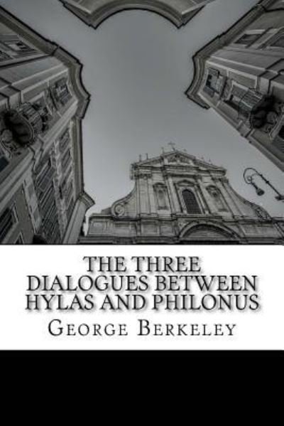 Cover for George Berkeley · The Three Dialogues between Hylas and Philonus (Paperback Book) (2016)