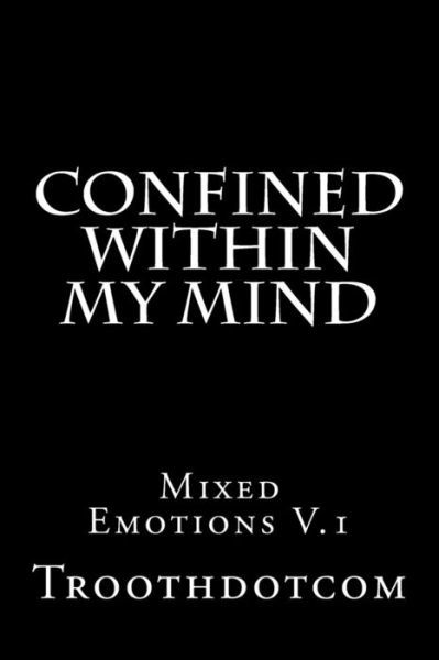 Cover for Luis a Martinez · Confined Within My Mind (Paperback Book) (2015)