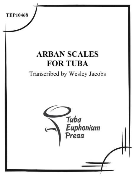 Cover for Jean-baptiste Arban · Arban Scales for Tuba (Paperback Book) (2015)