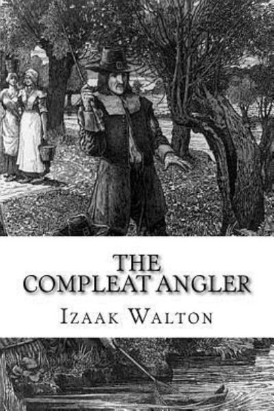 Cover for Izaak Walton · The Compleat Angler (Paperback Bog) (2015)