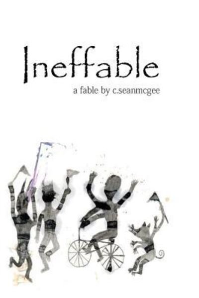 Cover for C Sean McGee · Ineffable (Paperback Bog) (2015)