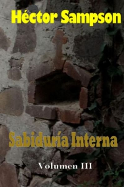 Cover for Hector Sampson · Sabiduria Interna III (Paperback Book) (2015)