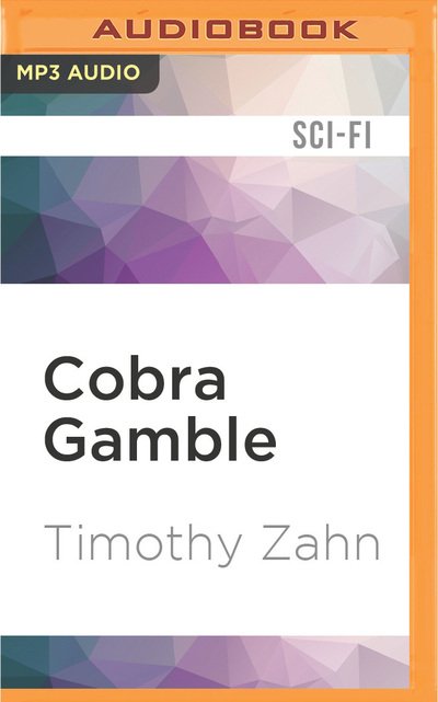 Cobra Gamble - Timothy Zahn - Musique - Bolinda Publishing - 9781522632597 - 17 mai 2016
