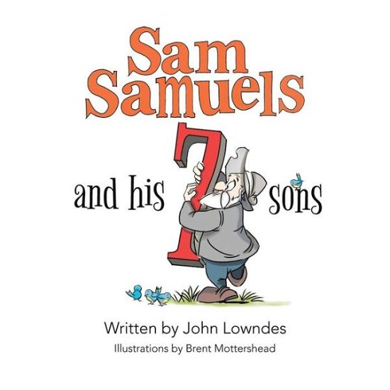 John Lowndes · Sam Samuels (Paperback Book) (2016)
