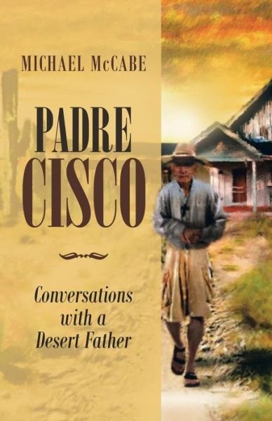 Cover for Michael McCabe · Padre Cisco (Paperback Book) (2018)