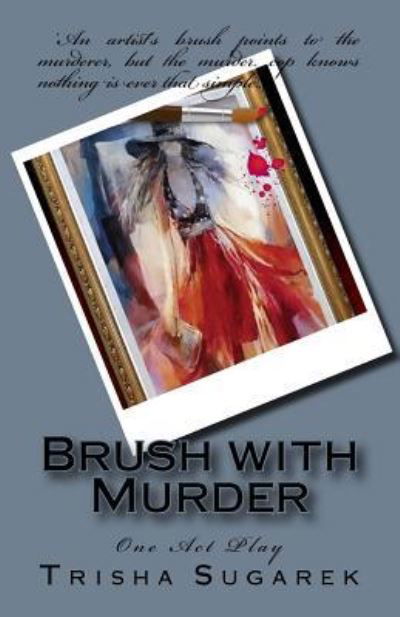 Cover for Trisha Sugarek · Brush with Murder (Taschenbuch) (2016)