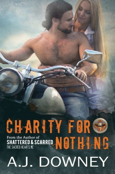 Cover for A J Downey · Charity for Nothing (Pocketbok) (2016)