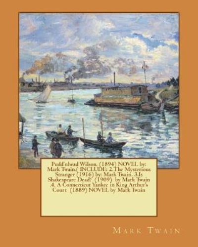 Pudd'nhead Wilson. (1894) NOVEL by - Mark Twain - Libros - Createspace Independent Publishing Platf - 9781540890597 - 8 de diciembre de 2016