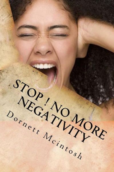 Cover for Dornett Elizabeth McIntosh · Stop ! No More Negativity (Paperback Book) (2017)