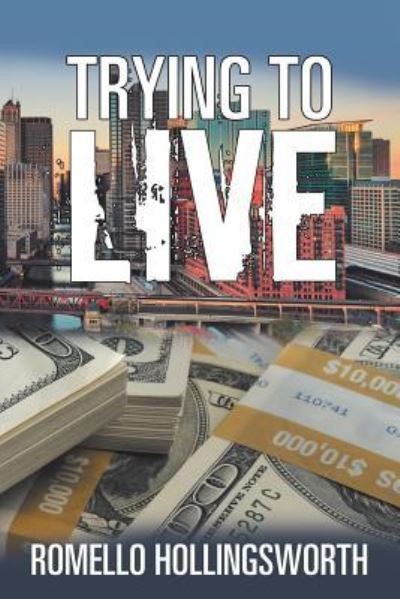 Cover for Romello Hollingsworth · Trying to Live (Paperback Book) (2018)
