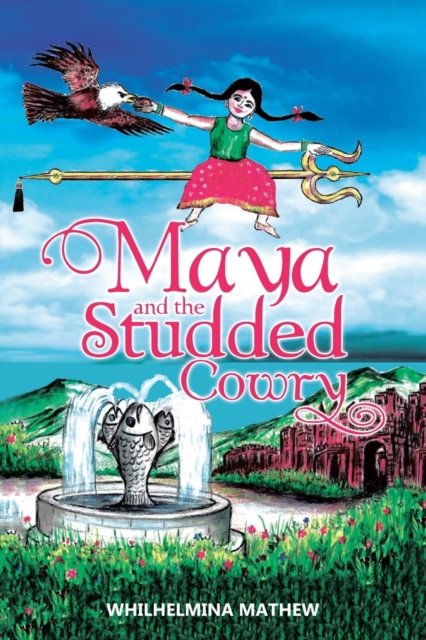 Cover for Whilhelmina Mathew · Maya and the Studded Cowry (Paperback Book) (2018)