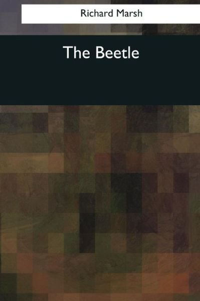 Cover for Richard Marsh · Beetle (Book) (2017)