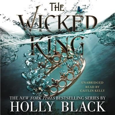 Cover for Holly Black · The Wicked King Lib/E (CD) (2019)