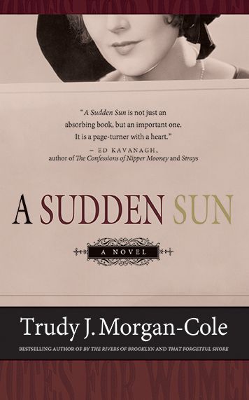 Cover for Trudy J. Morgan-Cole · A sudden sun a novel (Bok) (2014)