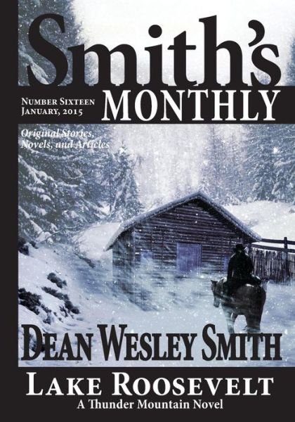 Cover for Dean Wesley Smith · Smith's Monthly #16 (Paperback Bog) (2015)