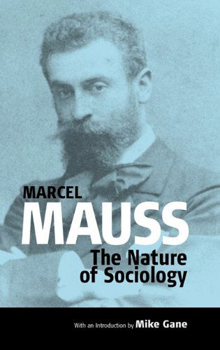 Cover for Mike Gane · The Nature of Sociology - Publications of the Durkheim Press (Inbunden Bok) (2005)