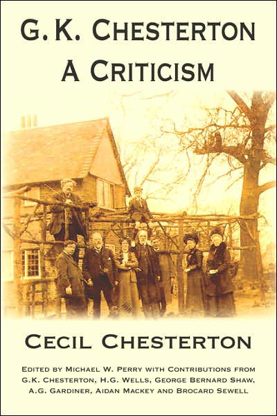 Cover for Cecil Chesterton · G. K. Chesterton, a Criticism (Paperback Book) (2007)