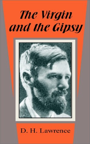 The Virgin and the Gipsy - D H Lawrence - Books - Fredonia Books (NL) - 9781589637597 - April 1, 2002