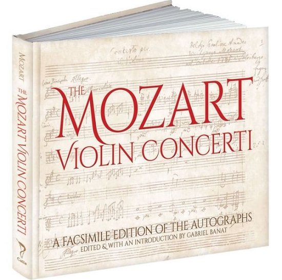 Cover for Wolfgang Amadeus Mozart · Mozart'S Violin Concerti - Calla Editions (Gebundenes Buch) (2015)