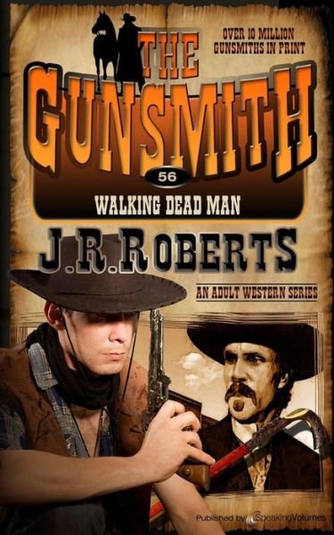 Cover for J.r. Roberts · Walking Dead Man (The Gunsmith) (Volume 56) (Paperback Book) (2014)
