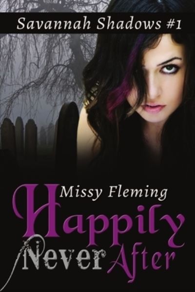 Cover for Missy Fleming · Happily Never After (N/A) (2013)