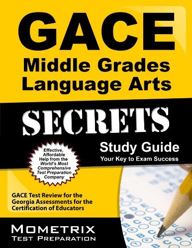 Cover for Gace Exam Secrets Test Prep Team · Gace Middle Grades Language Arts Secrets Study Guide: Gace Test Review for the Georgia Assessments for the Certification of Educators (Paperback Book) (2023)