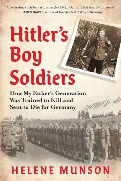 Cover for Helene Munson · Hitler's Boy Soldiers (Hardcover Book) (2022)