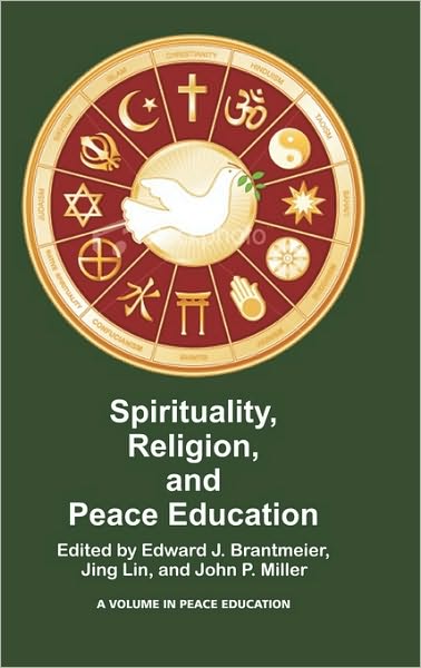 Cover for Edward J Brantmeier · Spirituality, Religion, and Peace Education (Hc) (Hardcover Book) (2010)