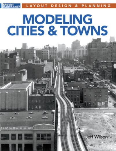 Cover for Jeff Wilson · Modeling Cities and Towns (Paperback Book) (2020)