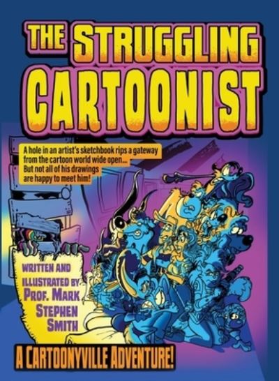 Cover for Professor Mark Stephen Smith · The Struggling Cartoonist (Pocketbok) (2021)