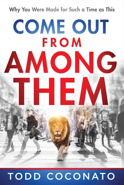 Cover for Todd Coconato · Come Out from among Them (Bok) (2023)