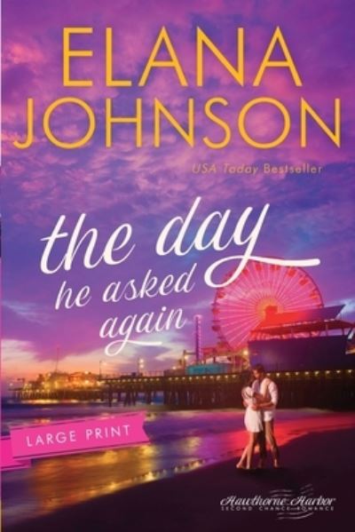 Cover for Elana Johnson · The Day He Asked Again (Paperback Book) (2021)