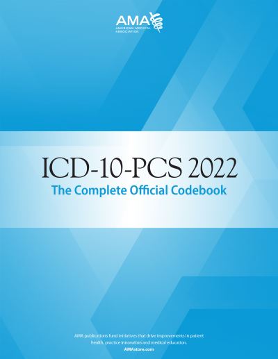 Cover for American Medical Association · ICD-10-PCS 2022 The Complete Official Codebook (Paperback Book) (2021)